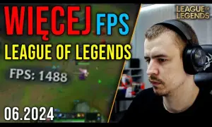 Jak zwiększyć FPS w LoLu? Skuteczny poradnik optymalizacji